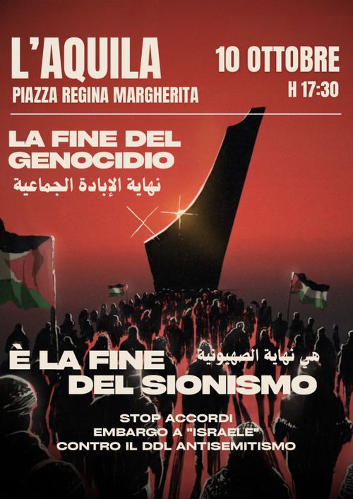La Fine del Genocidio è la Fine del Sionismo - Mobilitazione Nazionale per la Palestina